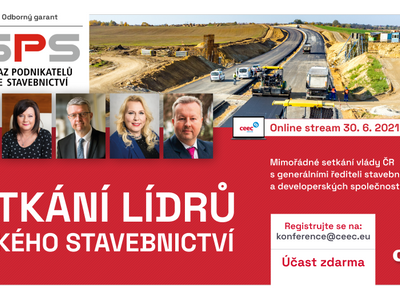 SETKÁNÍ LÍDRŮ ČESKÉHO STAVEBNICTVÍ H1/2021 